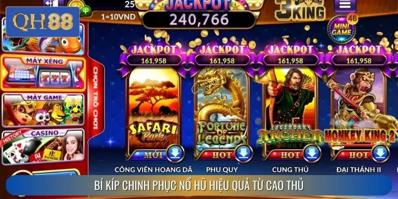 Bí kíp chinh phục nổ hũ hiệu quả từ cao thủ lão làng
