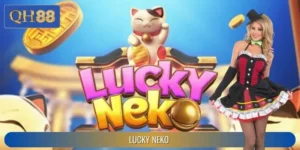 Lucky Neko - Tuyệt Chiêu Đỉnh Của Chóp Để Giành Chiến Thắng