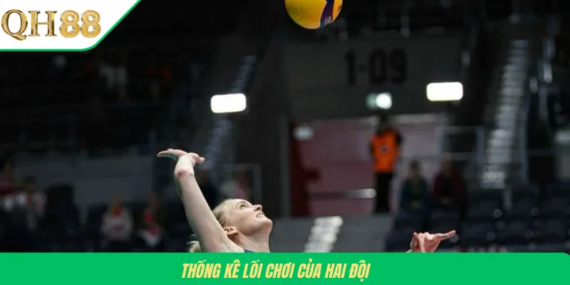 Thống kê lối chơi của hai đội