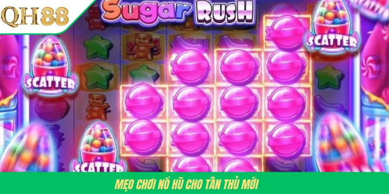 Mẹo chơi nổ hũ cho tân thủ mới 