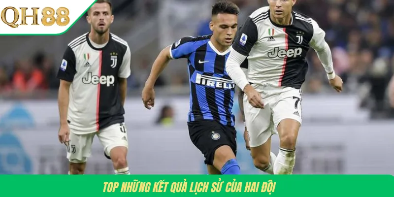 Top những kết quả lịch sử của hai đội